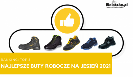 Ranking: Top 5 najlepszych butów roboczych na jesień 2021