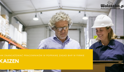 Kaizen - czyli jak zaangażować pracowników w poprawę zasad BHP w Twojej firmie?