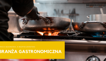 Praca sezonowa, a bezpieczeństwo – branża gastronomiczna