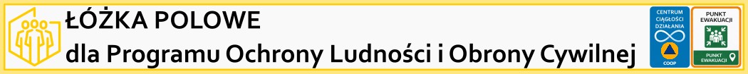 Łóżka polowe dla Programu Ochrony Ludności i Obrony Cywilnej