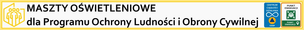 Maszty oświetleniowe dla Programu Ochrony Ludności i Obrony Cywilnej