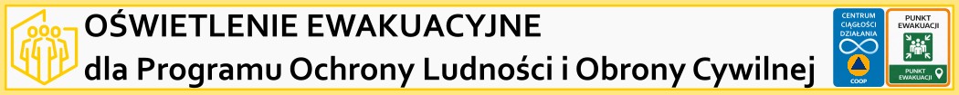Oświetlenie ewakuacyjne dla Programu Ochrony Ludności i Obrony Cywilnej