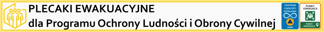 Plecaki ewakuacyjne dla Programu Ochrony Ludności i Obrony Cywilnej