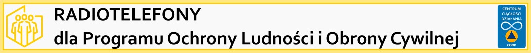 Radiotelefony dla Programu Ochrony Ludności i Obrony Cywilnej