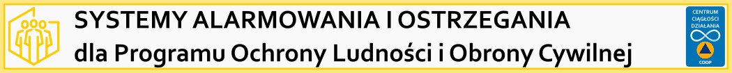Systemy alarmowania i ostrzegania dla Programu Ochrony Ludności i Obrony Cywilnej