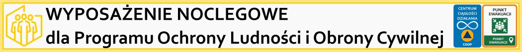 Wyposażenie noclegowe dla Programu Ochrony Ludności i Obrony Cywilnej